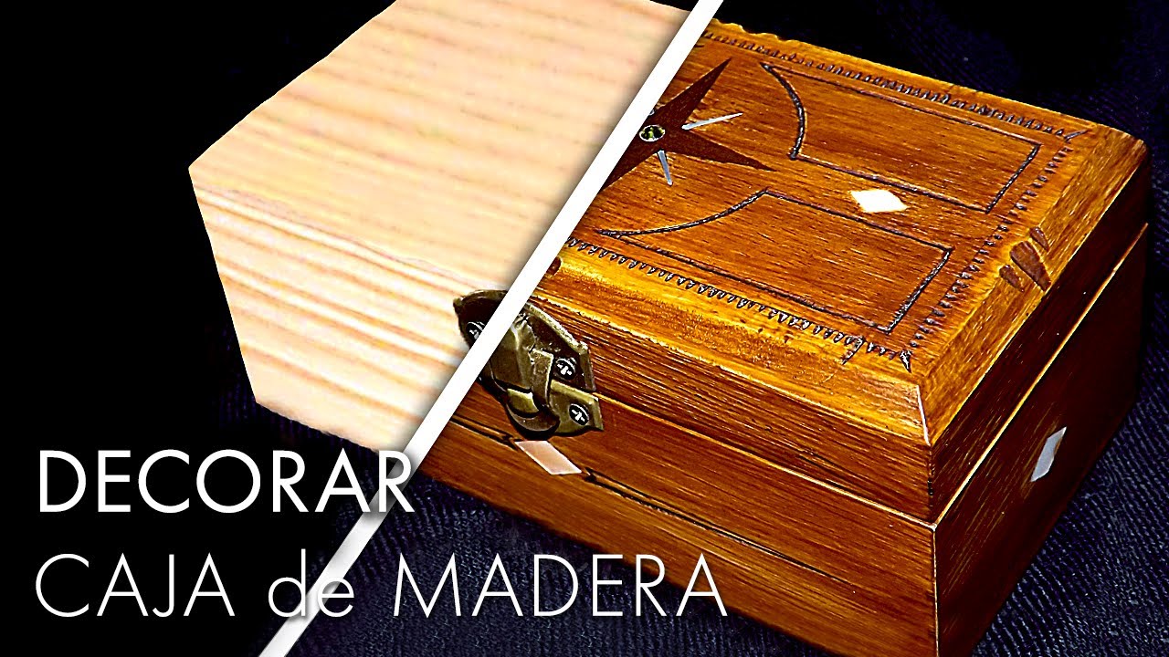 Cómo DECORAR una CAJA DE MADERA ✅ Fácil paso a paso. Barnizar, grabar, tallar y hacer incrustaciones