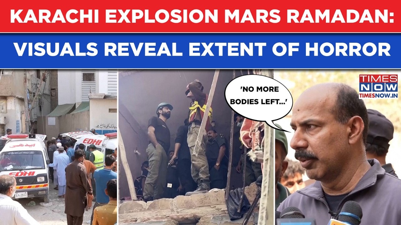 Pakistan: Horror Hits Karachi| Shocking Scenes As Gas Explosion Rips Through Building During 'Sehri'