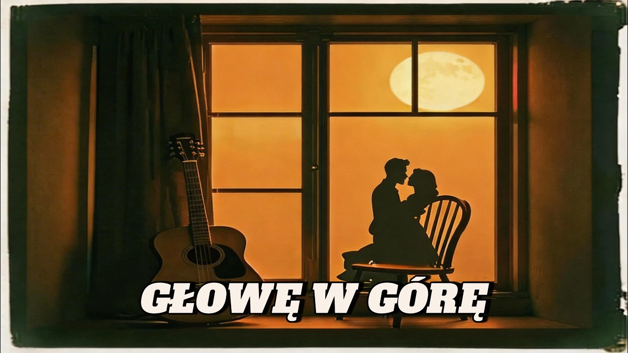 🎶 Głowę w górę ❤️