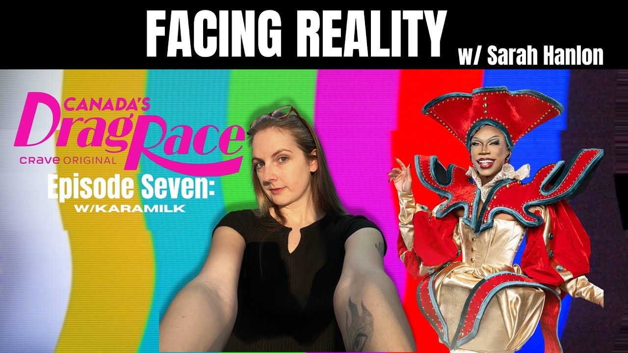 Reality w/ Canada's Drag Race Cast | E7 Karamilk on Reality TV Fights, Big Convos and Whats Next!