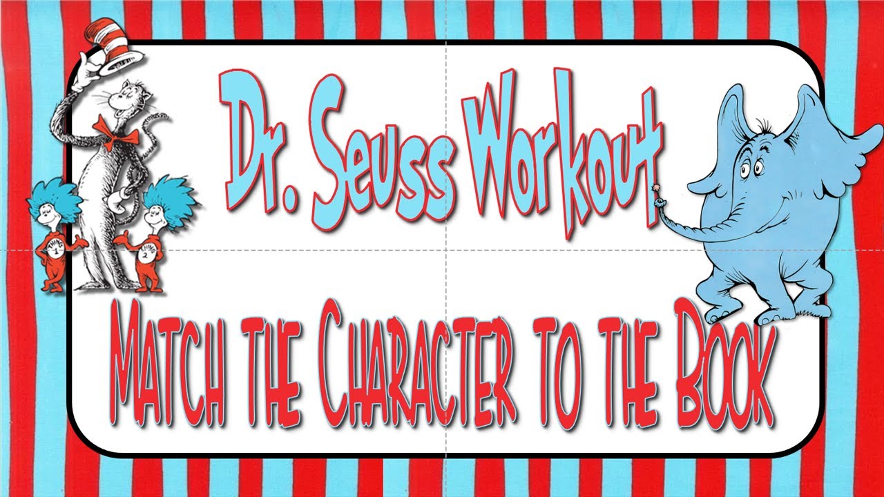 Dr  Seuss Match the Character to the Book Workout
