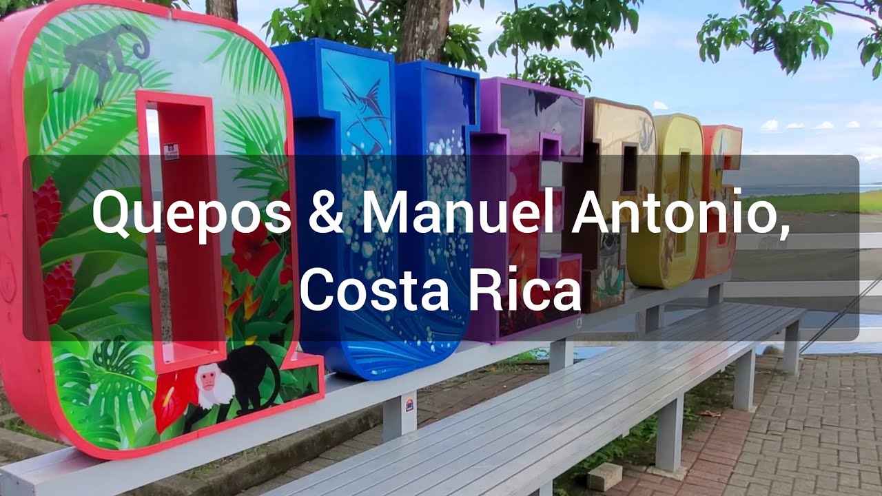 Street Walk - Quepos & Manuel Antonio, Costa Rica