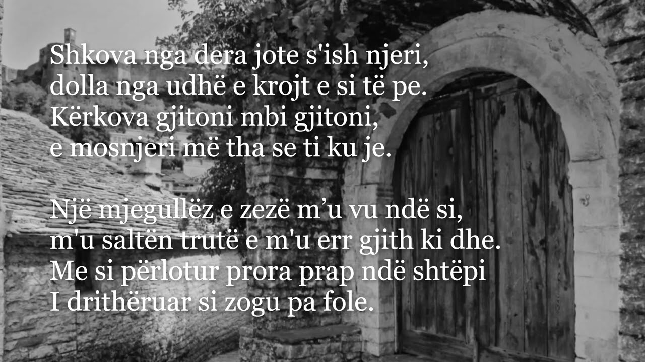 ANCIENT ALBANIAN SONG - Shkova nga dera jote