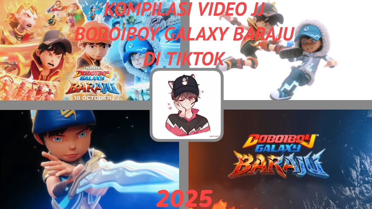 KOMPILASI VIDEO JJ BOBOIBOY GALAXY BARAJU || ULTRA HD ✨ || BY MARIPOS EDITZ