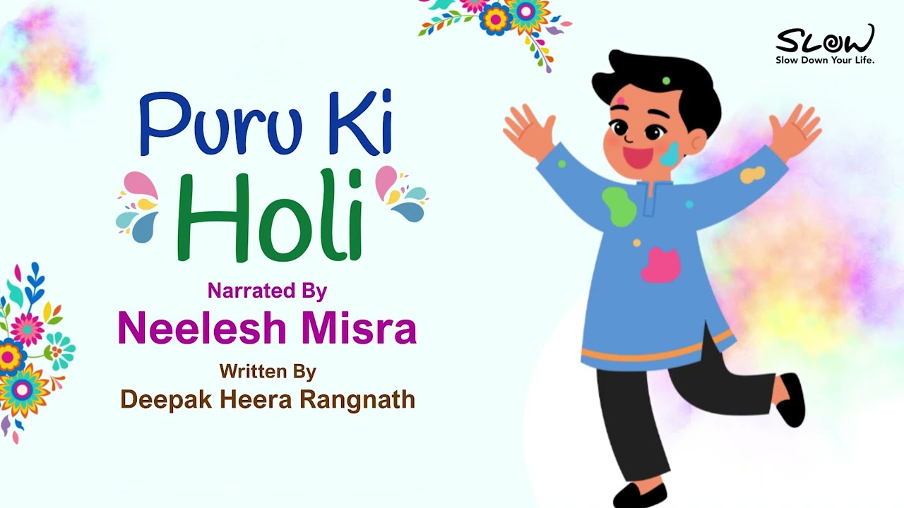 Puru Ki Holi | Written By Deepak Heera Rangnath | Holi Special | YKIB Season 7 | Neelesh Misra