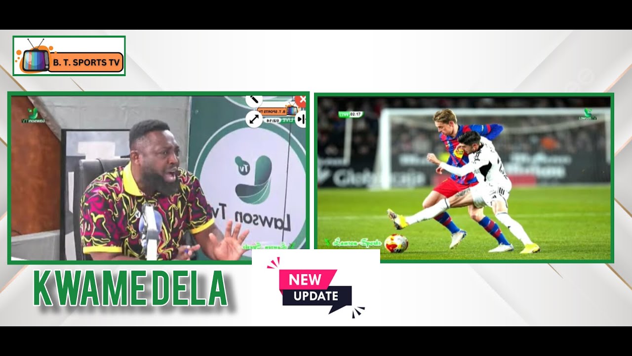 KWAME DELA ANALYSIS ON BARCELONA, CHELSEA  & ALL LATEST NEWS FOR TODAY || 04/02/2026 #trending