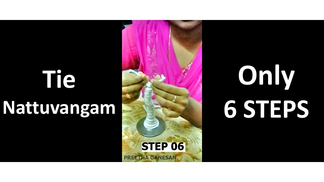 Tie Nattuvangam - Just 6 steps | Preetha Ganesan