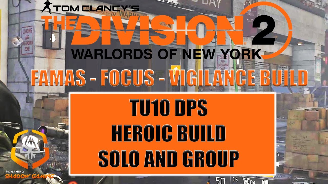 THE DIVISION 2 | FAMAS FOCUS TU10 DPS BUILD | SHADOW GAMING