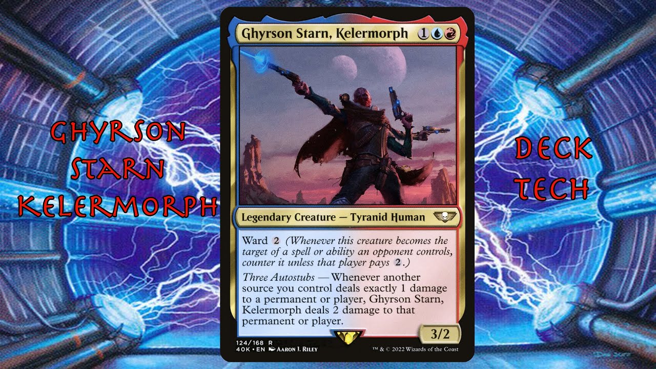 Ghyrson Starn Kelermorph Commander Deck Tech Warhammer 40,000k Commander