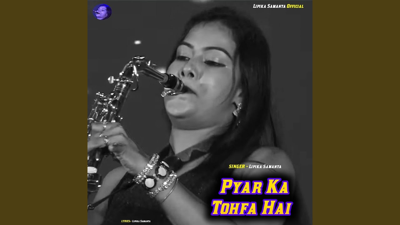 Pyar Ka Tohfa Hai