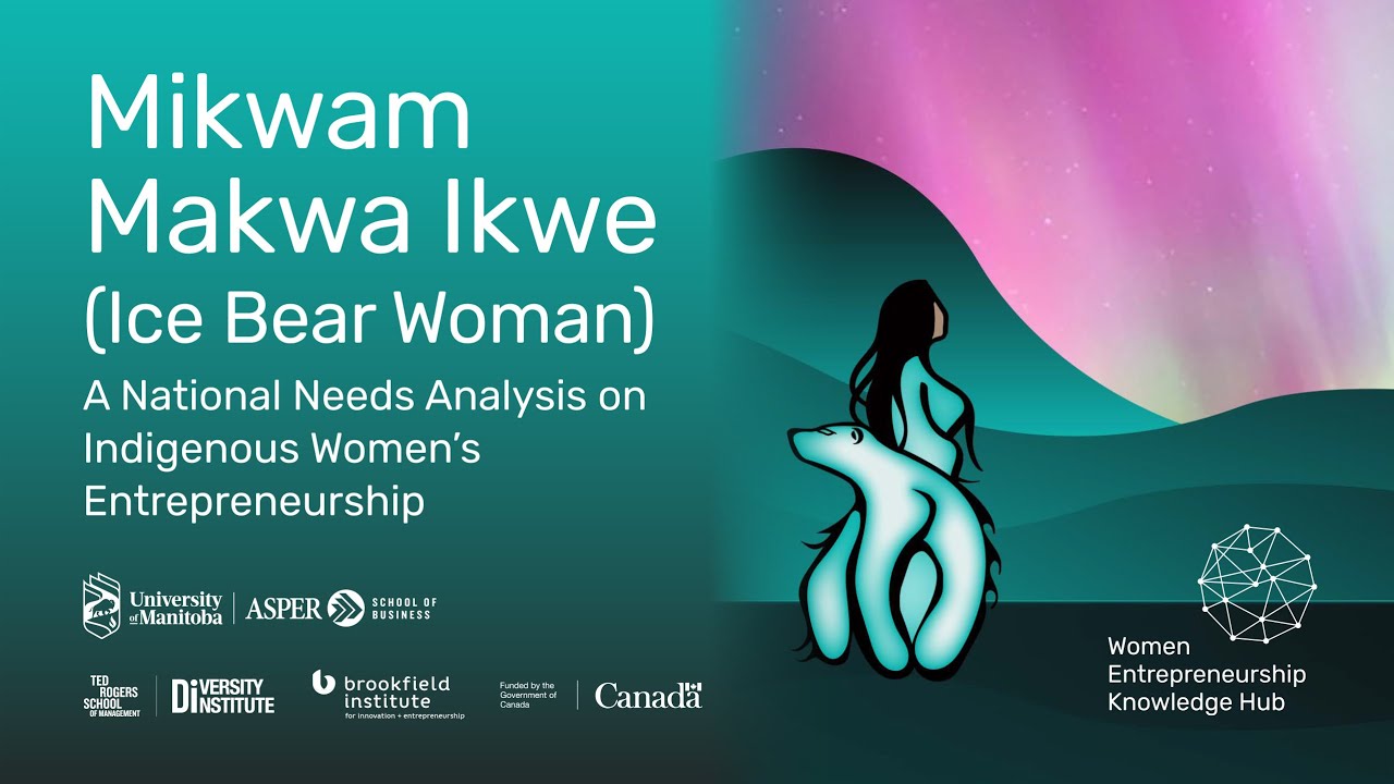 A National Needs Analysis on Indigenous Women Entrepreneurs Report Launch & Discussion