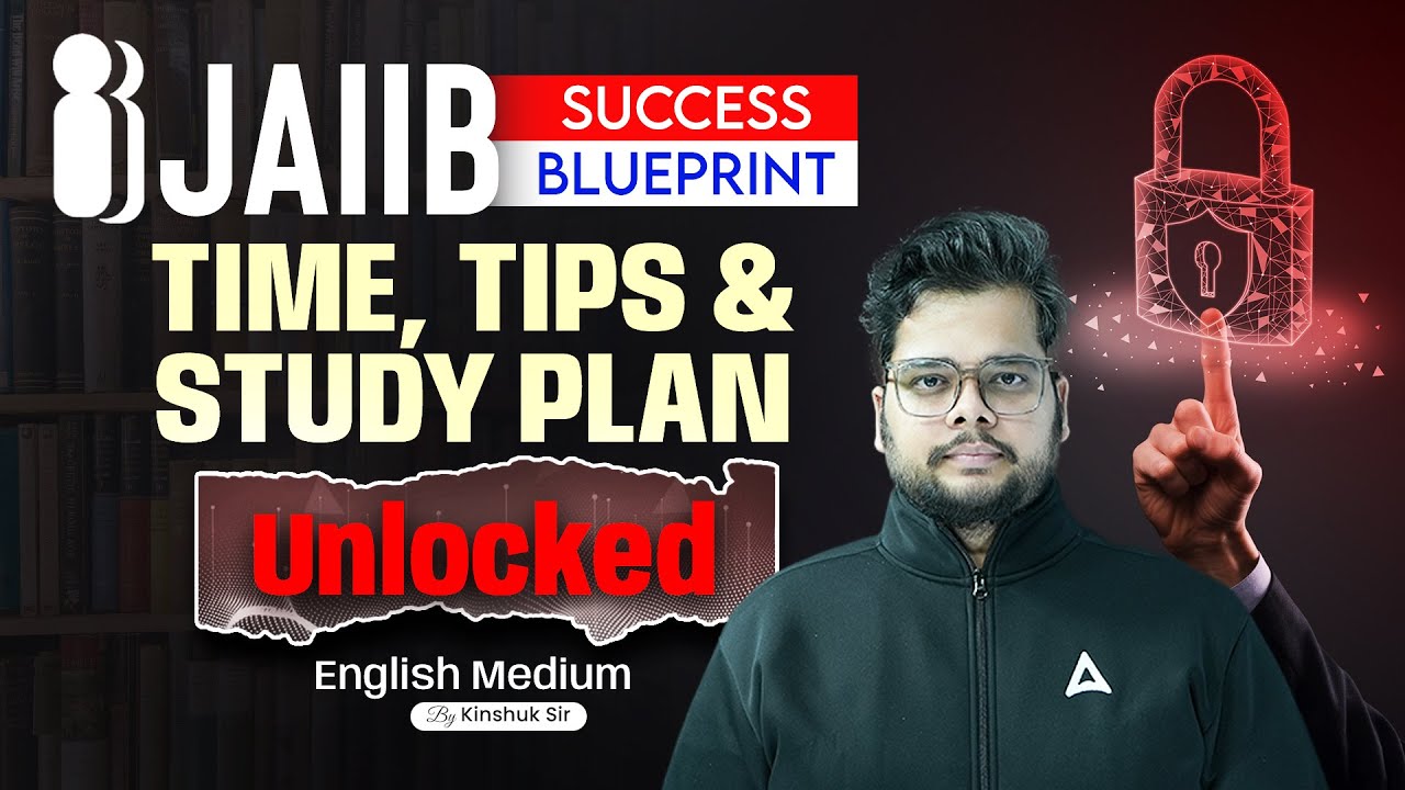 📚 JAIIB Success Blueprint Time, Tips & Study Plan Unlocked | By Kinshuk Sir | English Medium