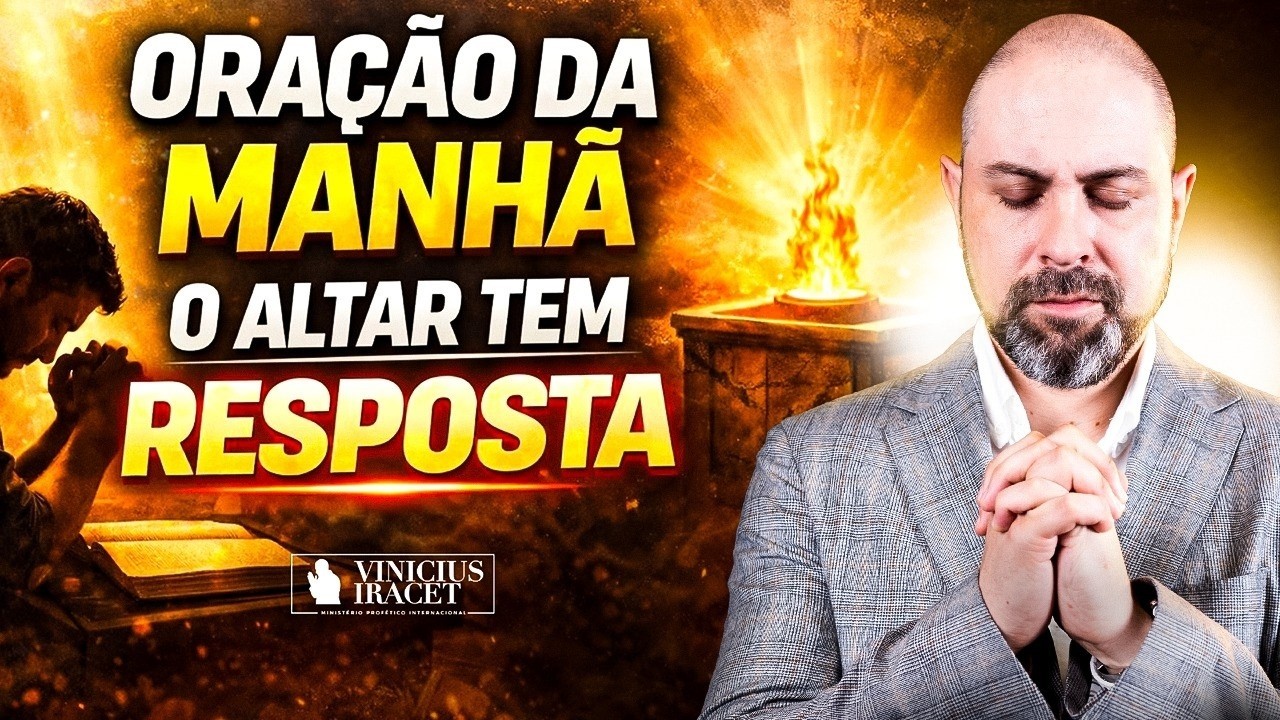 ORAÇÃO DA MANHÃ | 20 de Março – Oração Para Quebrar o Mal e Atrair a Bênção!