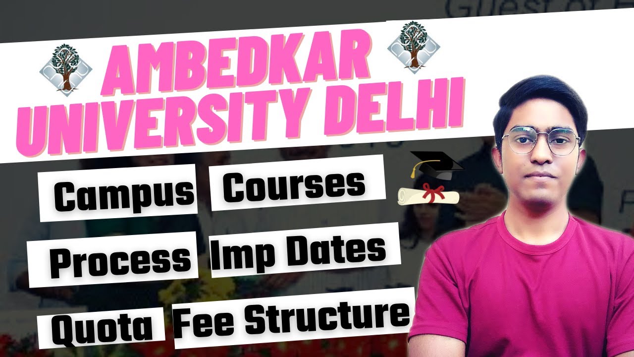 Ambedkar University Delhi || Ambedkar University Admission Process 2021||