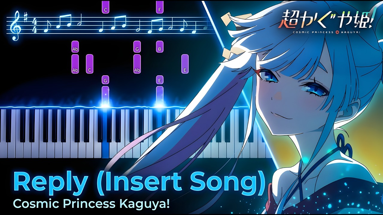 (full) Cosmic Princess Kaguya! (Insert Song) 'Reply' | Piano Tutorial & Sheet Music
