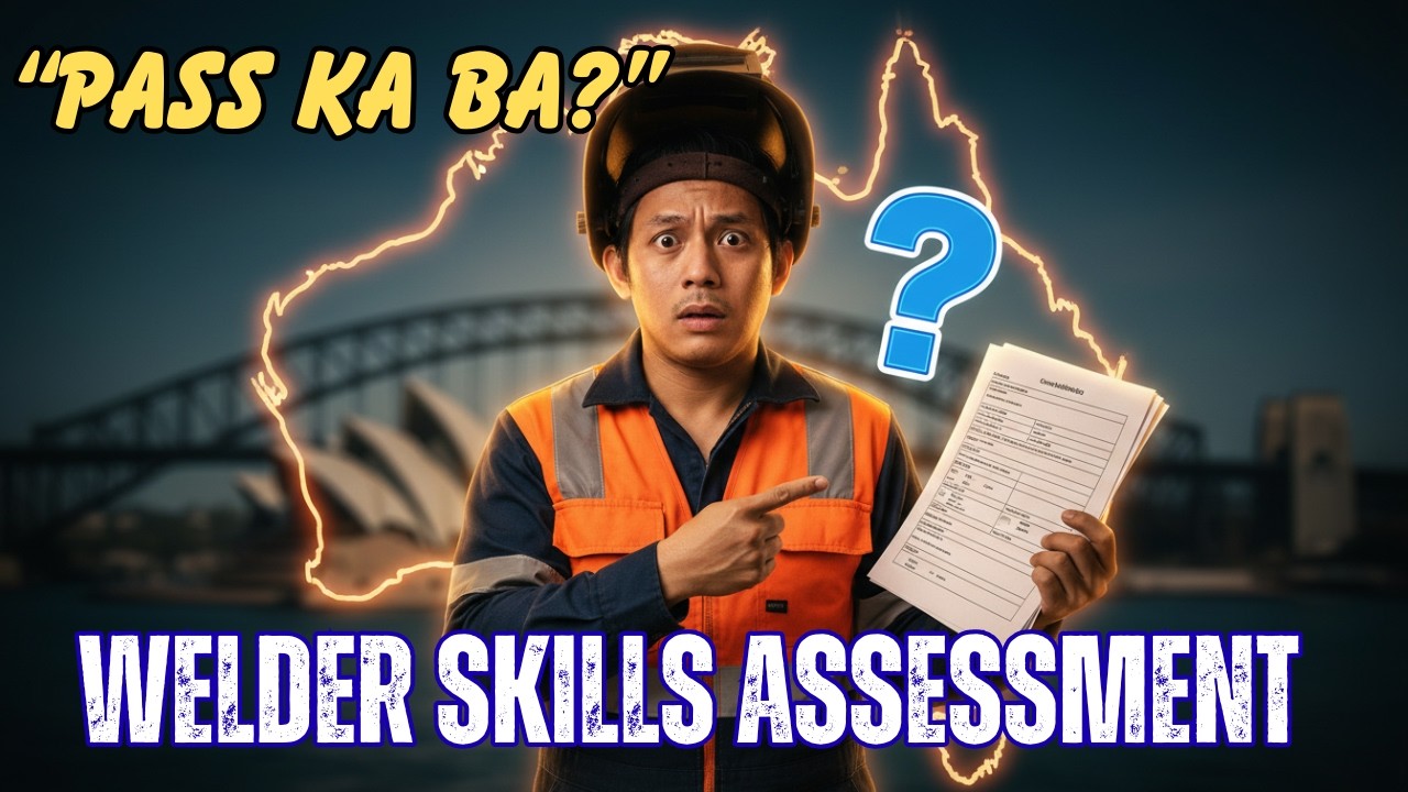 "Pinoy Welder in Australia: Complete Skills Assessment Guide"