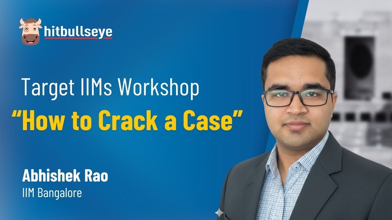 Improving Writing Skills with a focus on “How to crack a case” | Target IIM Workshop |  WAT/PI PREP