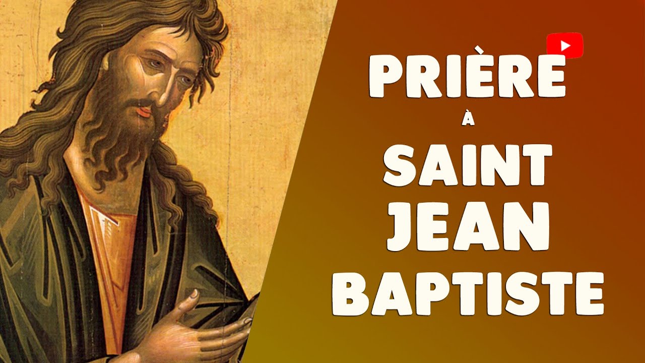 PRIÈRE avec SAINT JEAN BAPTISTE [CHAPELET]
