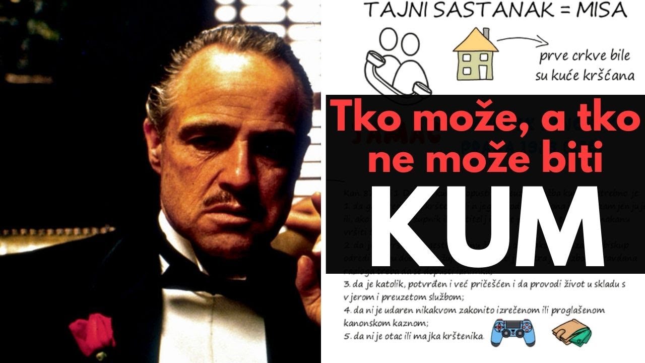 Kumstvo || Tko može biti kum (na kr&scaron;tenju, potvrdi ili vjenčanju)? || Za&scaron;to postoje kumovi?