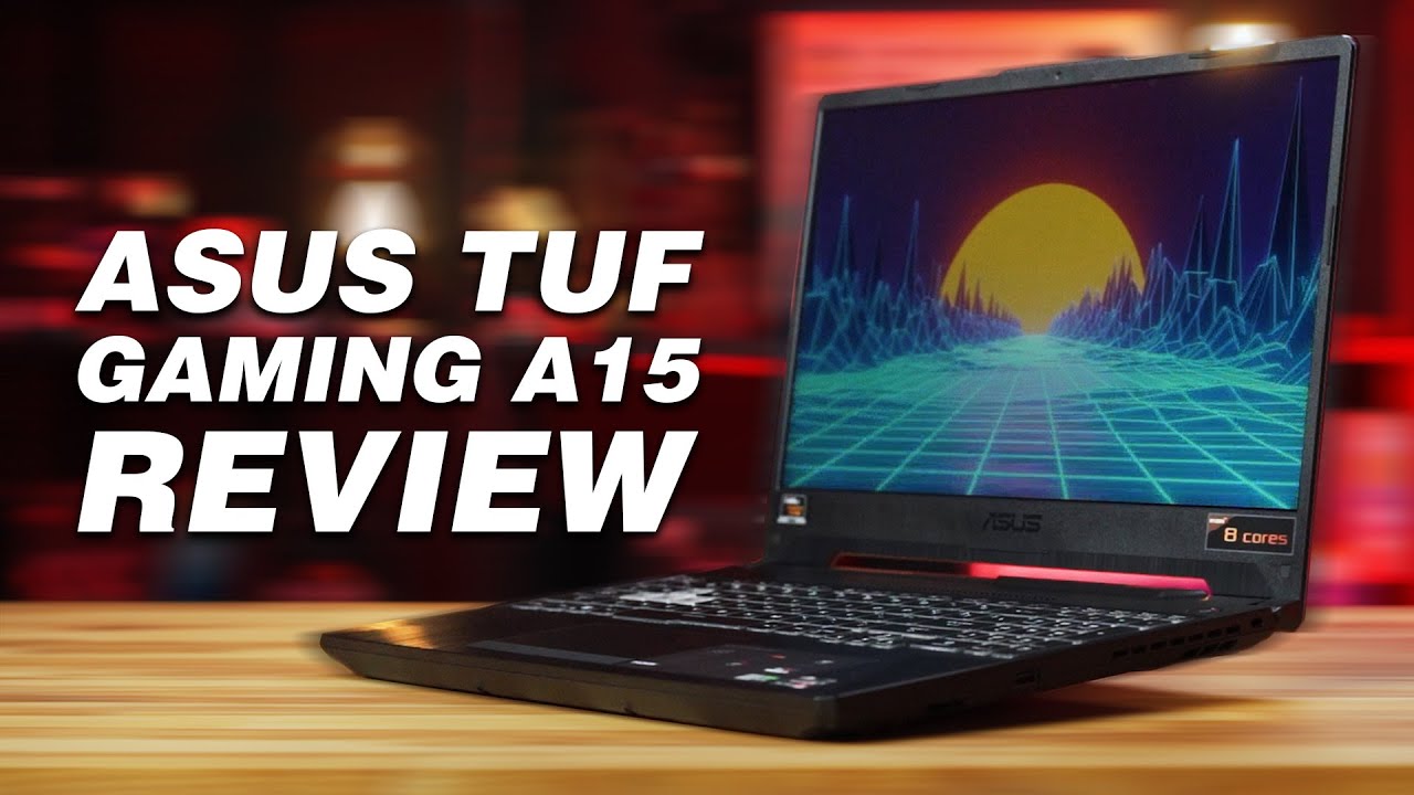 Asus TUF Gaming A15 with Ryzen 9 4900H Review (with Benchmarks)