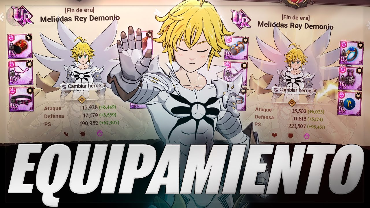 ¿💚PS o 🔥ATK? ¿CUAL ES EL MEJOR EQUIPAMIENTO PARA MELIODAS [REY DEMONIO]? | 7DS: Grand Cross
