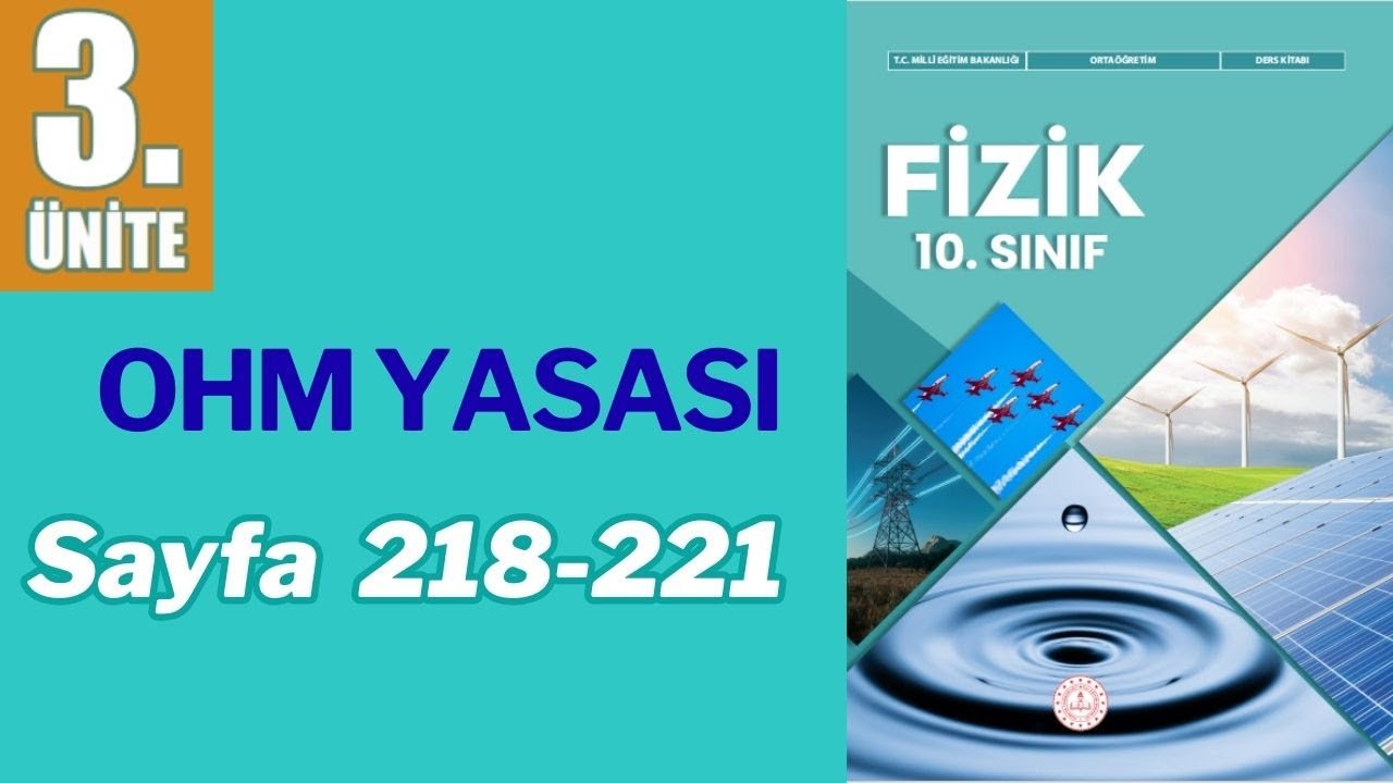 10. Sınıf Fizik| OHM YASASI I Sayfa 218-221 | MEB KİTABI | 3. ÜNİTE: ELEKTRİK