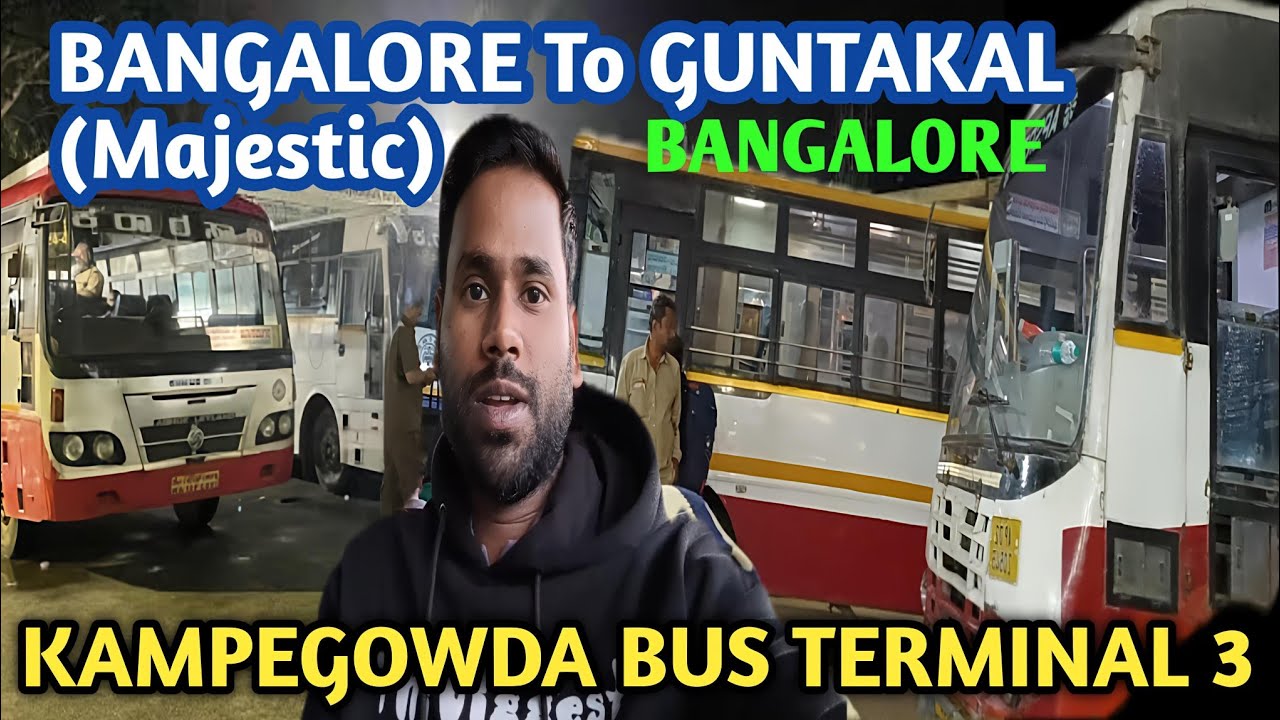 Bangalore To Guntakal || Kampegowda Bus Terminal-3 Majestic Bangalore || #majestic 