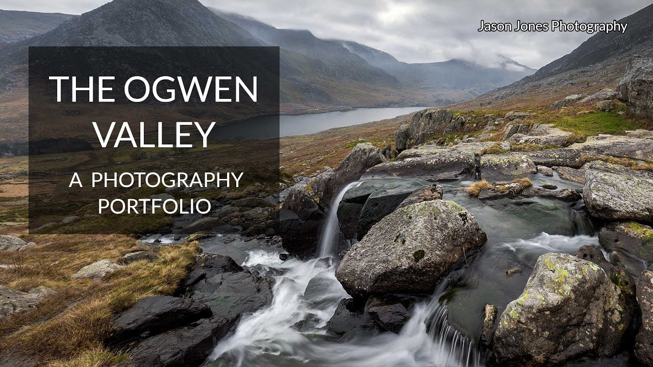 The Ogwen Valley - A Photography Portfolio