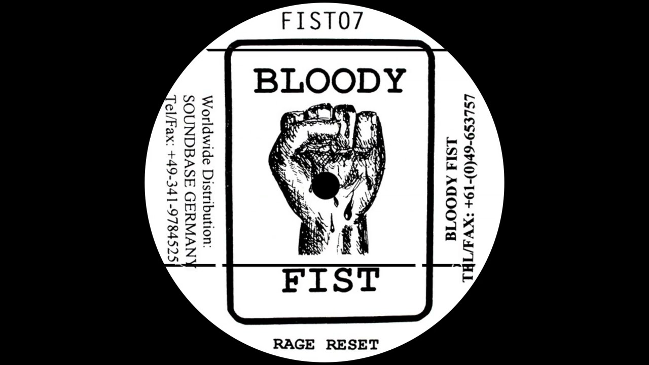Rage Reset - Feel This - Bloody Fist Records &ndash; FIST07