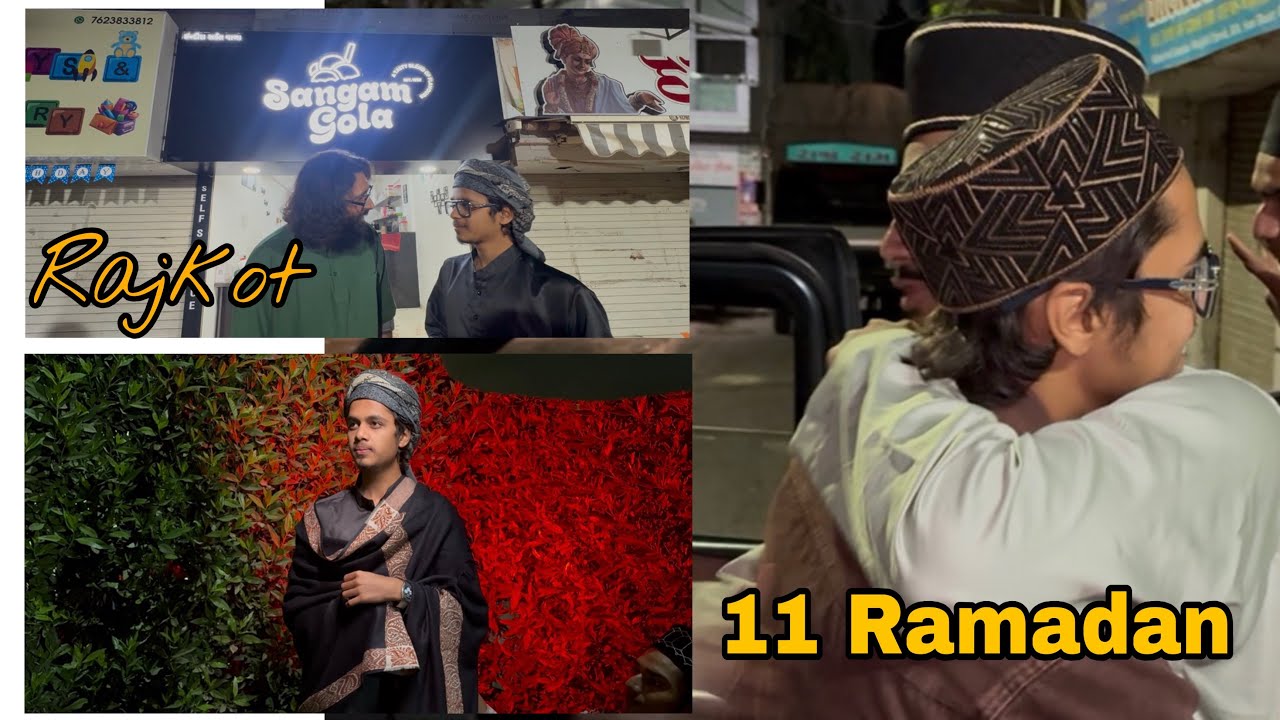 11 Ramadan In Rajkot | Trawih | TravelVlog | Mr Rehu