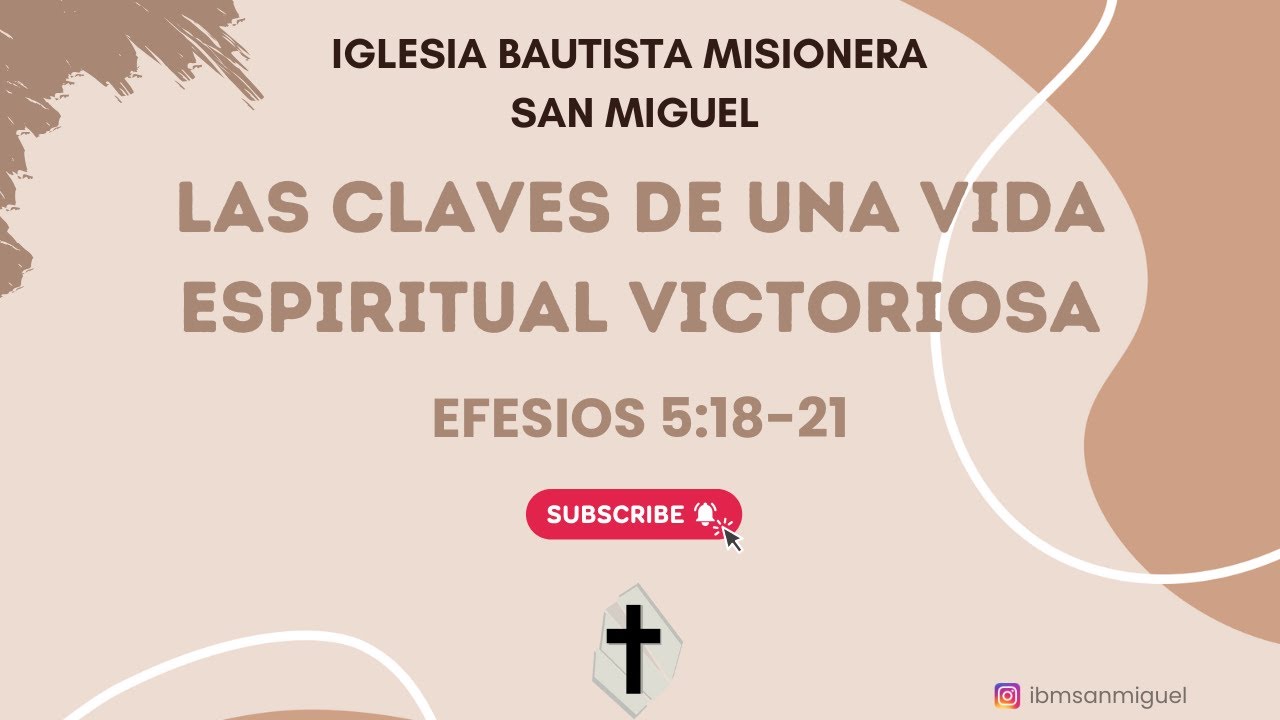 Las claves de una vida espiritual victoriosa | Efesios 5:18–21