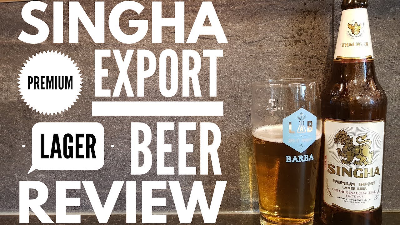 Singha Premium Export Lager Beer Review