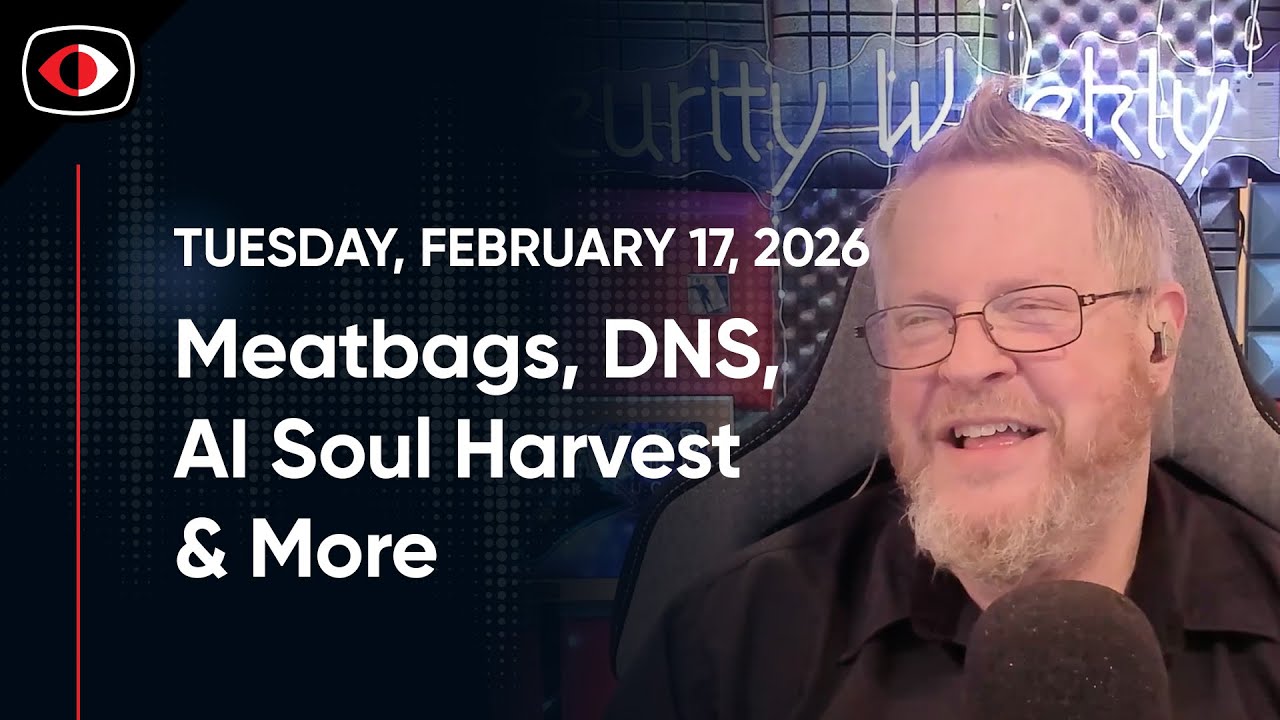 Meatbags, AI Soul Harvest, DNS, LastPass, GS7, OpenClaw, MYSQL, Aaran Leyland, and More - SWN #556