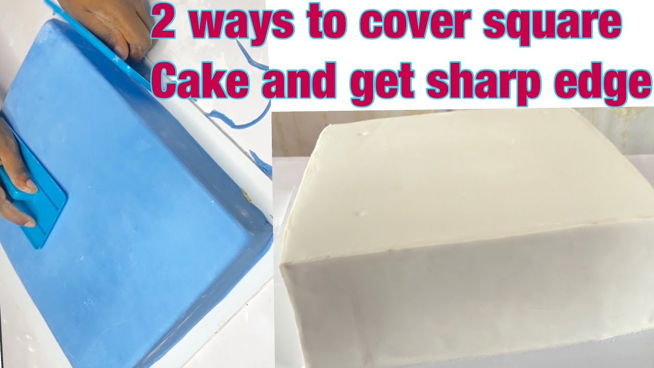 2 different ways to cover a square cake and get sharp edge / How to cover square cake with fondant
