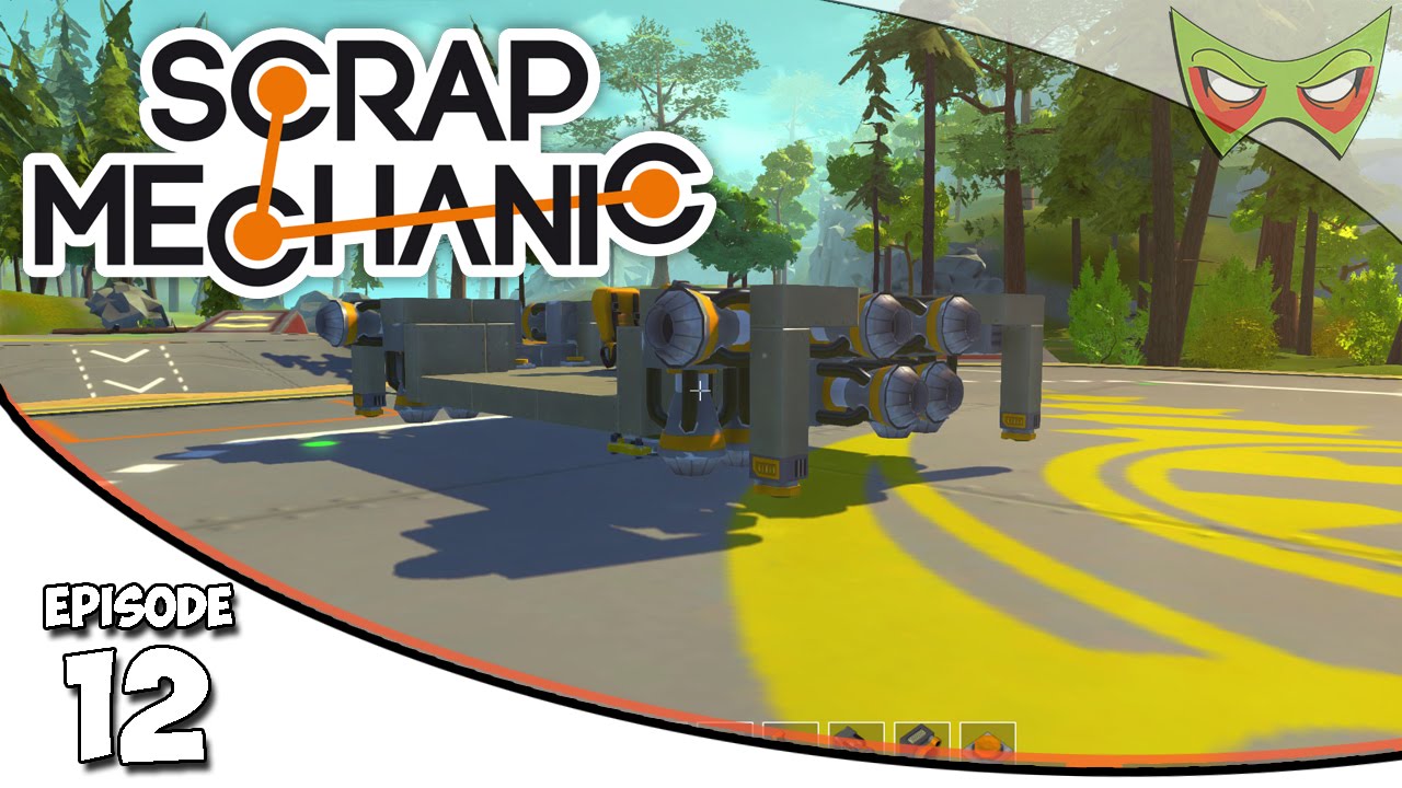 Scrap Mechanic Gameplay - Ep. 12 - Hover Platform! - Lets Play