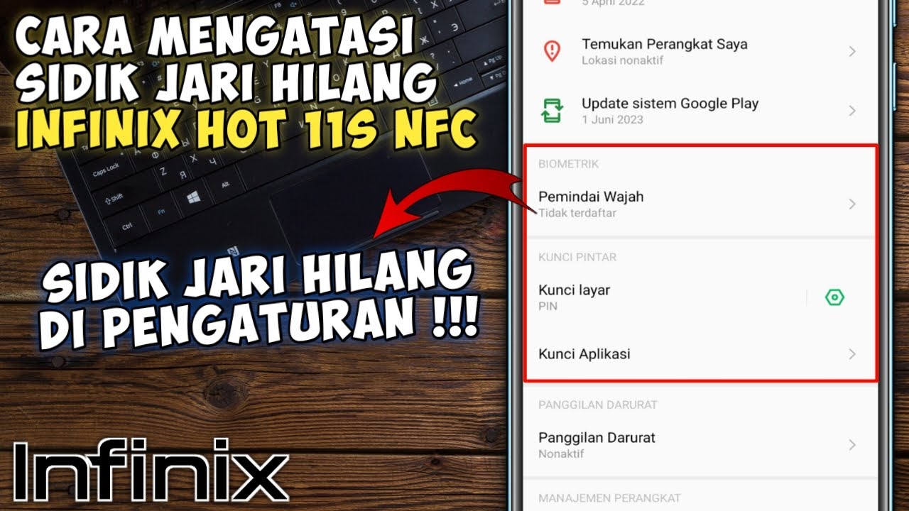 Sidik Jari Hilang Di Pengaturan Infinix Hot 11s Nfc/X6182B