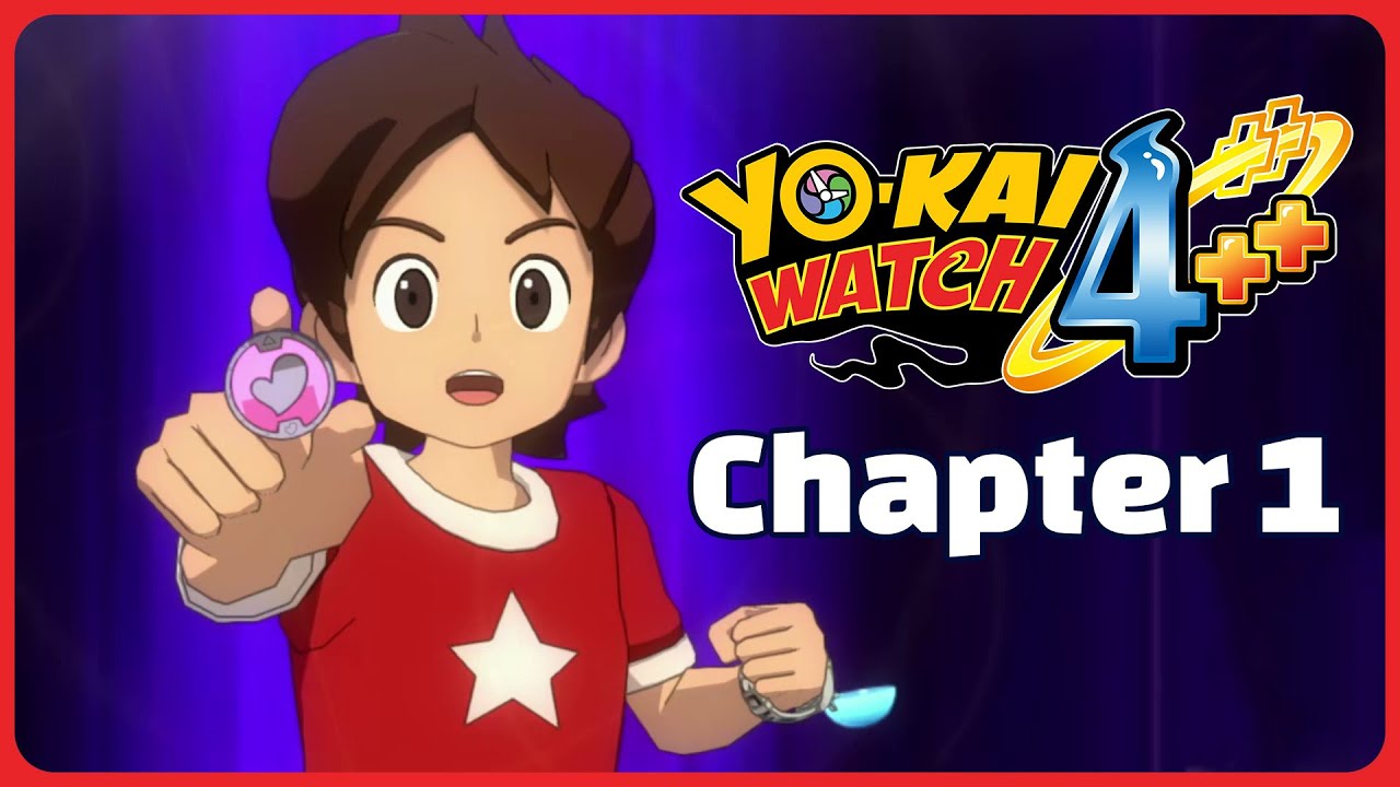 Yo-kai Watch 4 English - Chapter 1 Full Playthrough