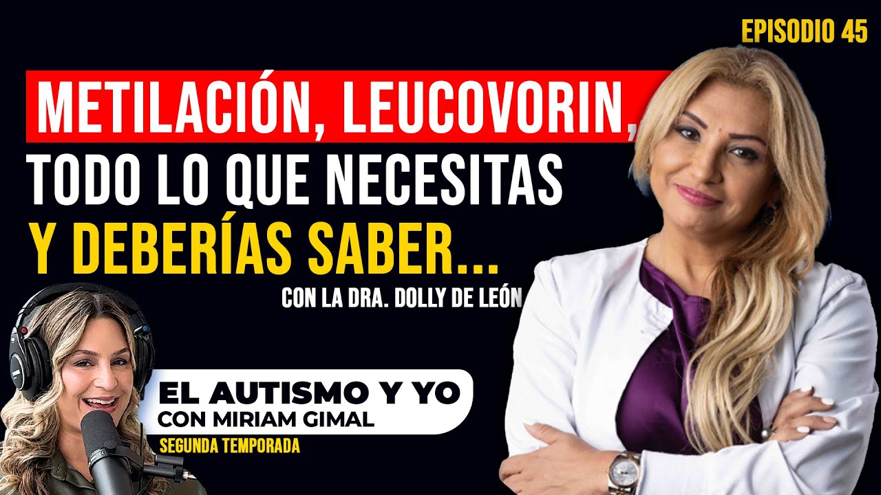 🧬 ¿Qué es la metilación? | Con la Dra.Dolly de León