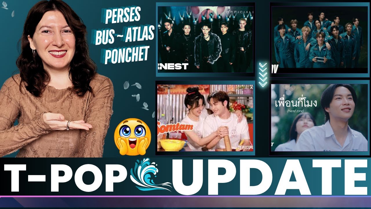 T-POP MV UPDATE: PERSES 'KITTY SWAG'; BUS 'ยังรักอยู่ไหม (Stars.)'; ATLAS - SOMTAM; PONCHET🍂Reaction