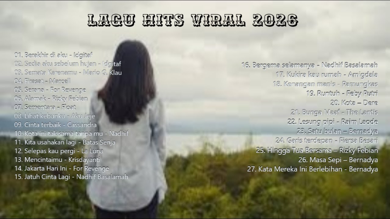 Lagu Santai Viral Tiktok 2026 — Lagu Terbaru 2026 🍃 | Pop Hits Indonesia 2026