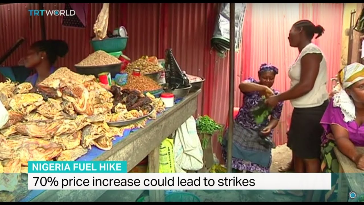 70% increase on fuel price could lead to strikes in Nigeria, Fidelis Mbah reports