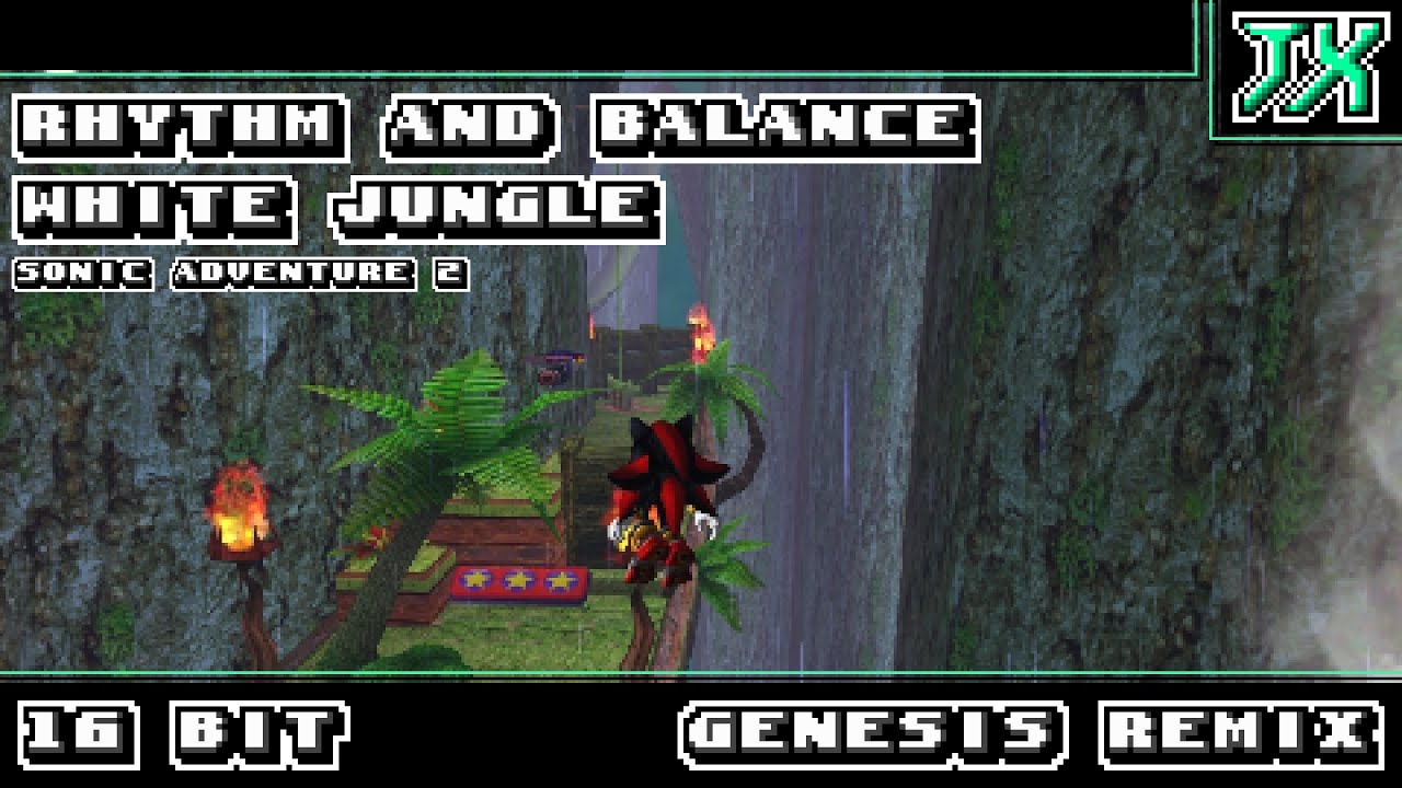 [16-Bit;Genesis]Rhythm and Balance (White Jungle) - Sonic Adventure 2 (COMMISSION)