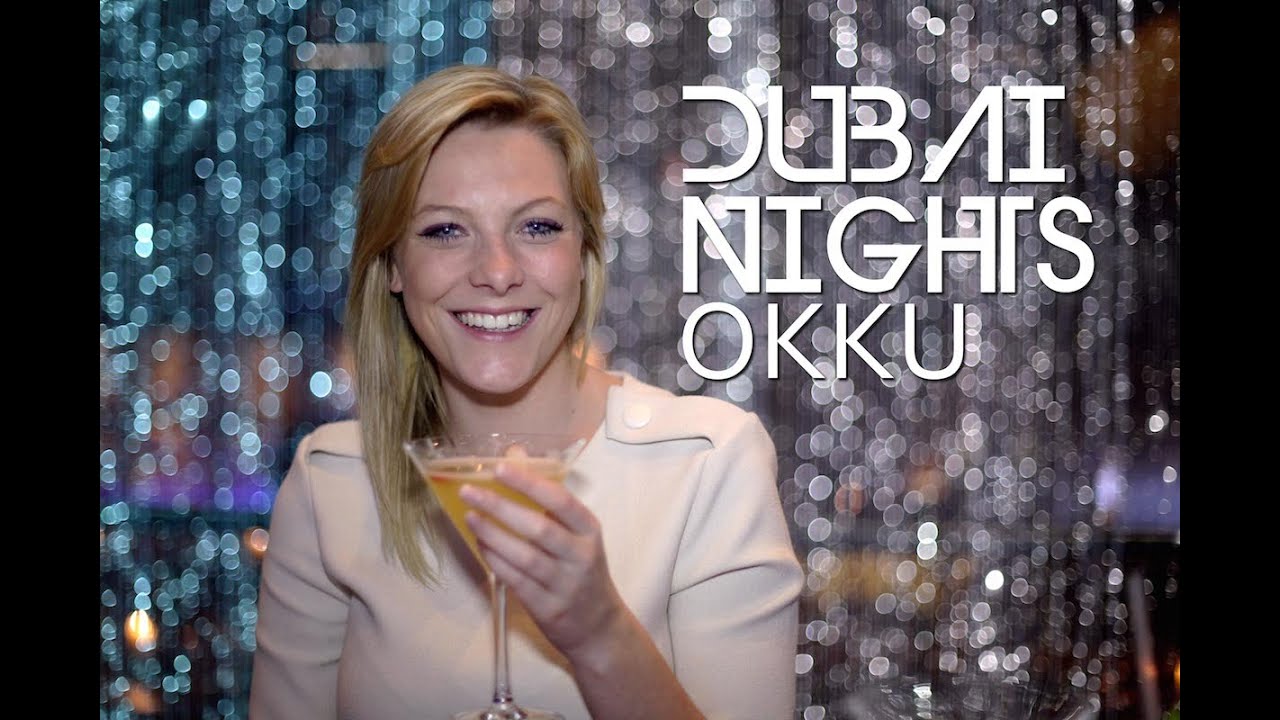 Dubai Nights - Okku