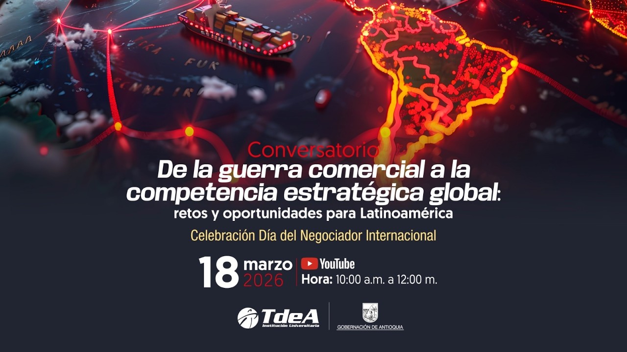 De la guerra comercial a la competencia estratégica global: retos para Latinoamérica y oportunidades