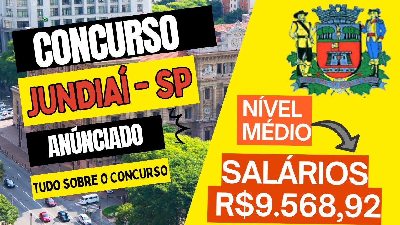 Concurso Prefeitura de Jundiaí 2026  | Nível Médio e Superior | Salários até R$ 9.568