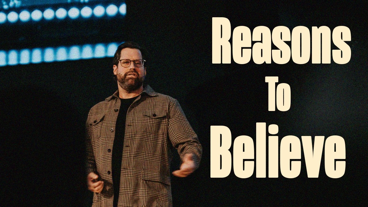 Reasons To Believe | Garret Booth | Grace Young Adults