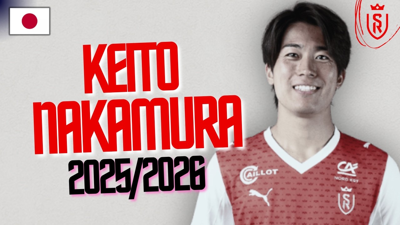 KEITO NAKAMURA | What a STELLAR SEASON! ✨🇯🇵
