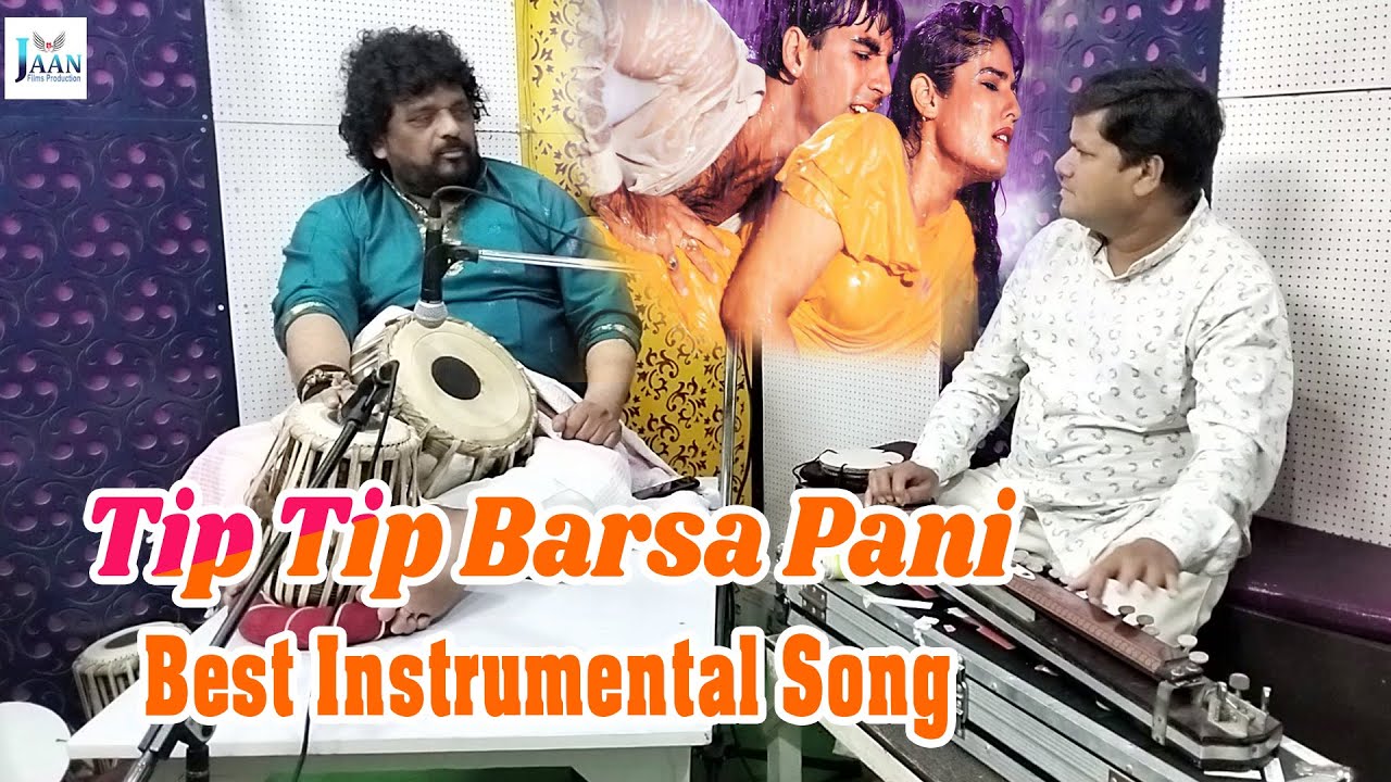 टिप टिप बरसा पानी  New Instrumental Song | Ustad Shahzad Jani & Babu Jaan | #Ghungru_Tabla & #Benjo