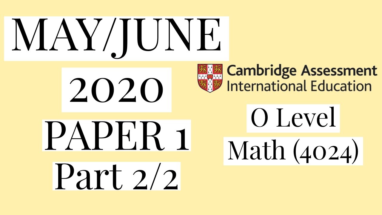 O level Math - May/June 2020 Paper 1 Variant 2 (Part-2)