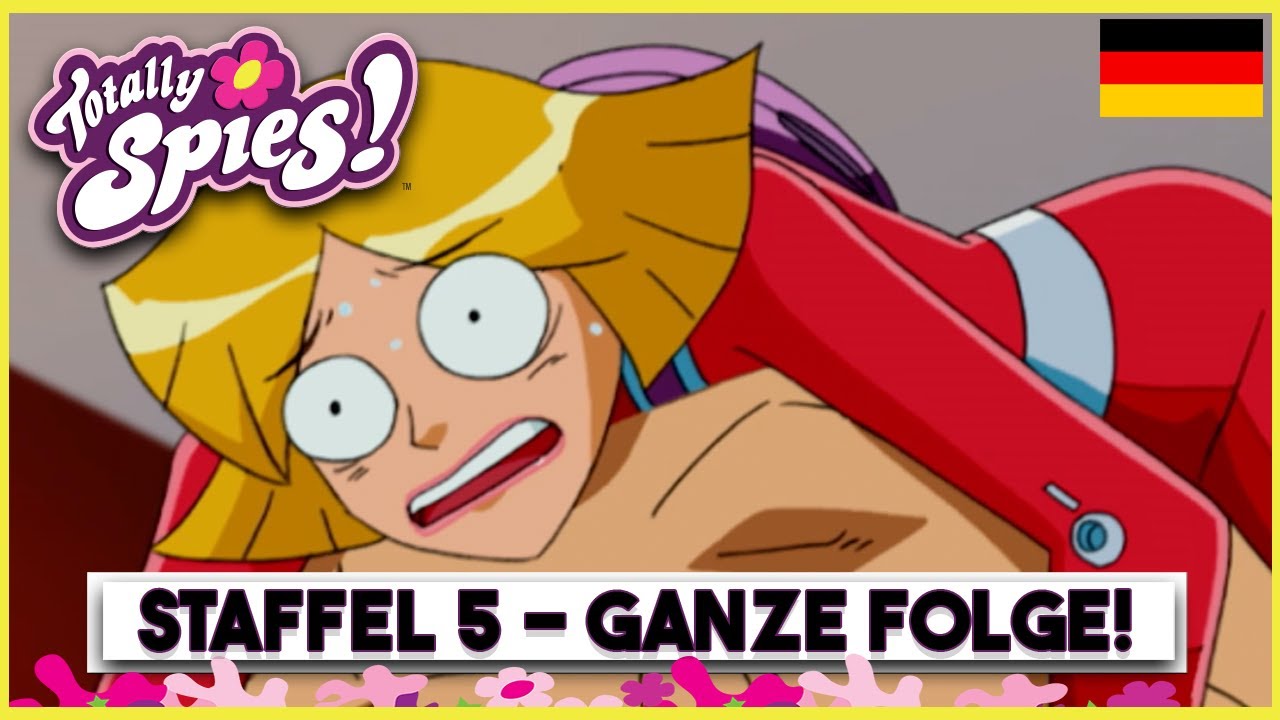 Totally Spies ! Staffel 5,Folge 11 - Agentin gegen Agentin | Deutsch Ganze Folge! 🇩🇪